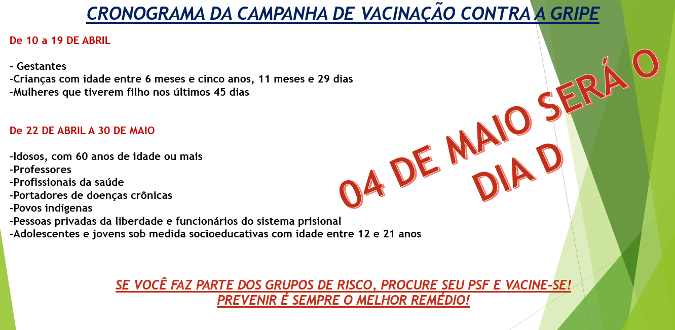 A Secretaria Municipal de Saúde divulgou o Cronograma Oficial da Campanha de Vacinação contra a Gripe. FIQUE ATENTO!