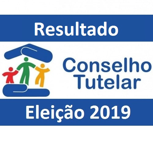 Homologação final do Processo de Escolha do Conselho Tutelar